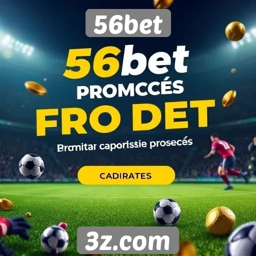 56bet oferece promoções exclusivas para novos usuários